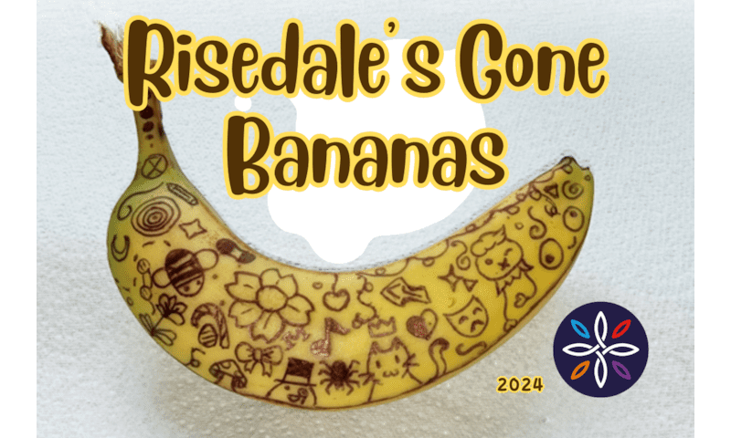 Risedale's Gone Bananas 2024 🍌